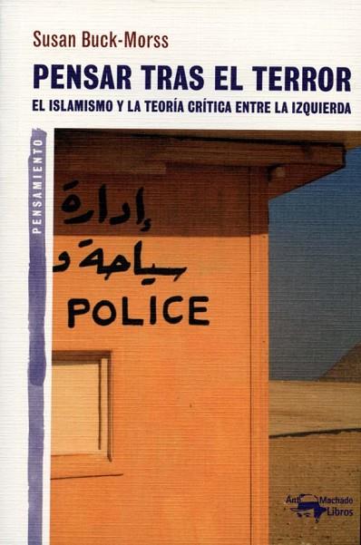 PENSAR TRAS EL TERROR | 9788477748335 | BUCK-MORSS, SUSAN | Llibreria L'Odissea - Libreria Online de Vilafranca del Penedès - Comprar libros