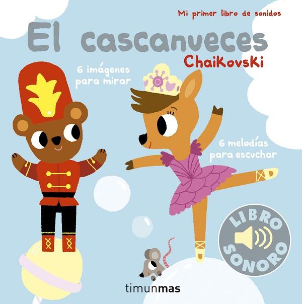 EL CASCANUECES MI PRIMER LIBRO DE SONIDOS | 9788408178934 | BILLET, MARION | Llibreria Online de Vilafranca del Penedès | Comprar llibres en català