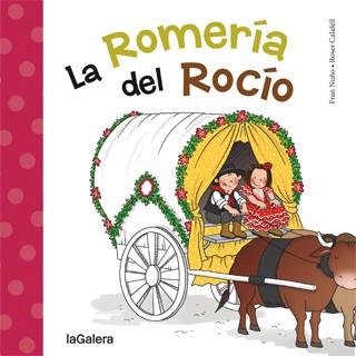 LA ROMERÍA DEL ROCÍO | 9788424651794 | NUÑO, FRAN | Llibreria L'Odissea - Libreria Online de Vilafranca del Penedès - Comprar libros