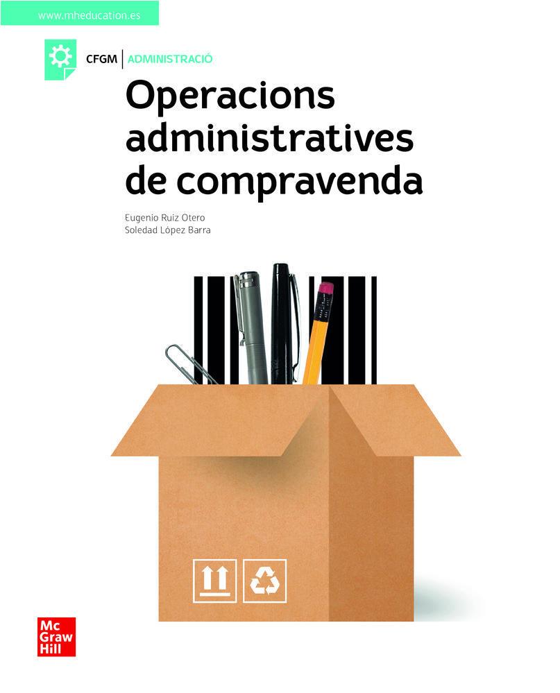 OPERACIONS ADMINISTRATIVES DE COMPRAVENDA GM LA | 9788448622374 | RUIZ OTERO, EUG | Llibreria Online de Vilafranca del Penedès | Comprar llibres en català