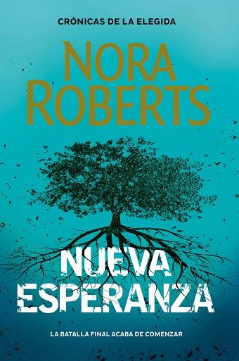 NUEVA ESPERANZA (CRÓNICAS DE LA ELEGIDA 3) | 9788401024122 | ROBERTS, NORA | Llibreria L'Odissea - Libreria Online de Vilafranca del Penedès - Comprar libros