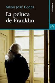 LA PELUCA DE FRANKLIN | 9788415740186 | CODES ORTEGA, MARÍA JOSÉ | Llibreria Online de Vilafranca del Penedès | Comprar llibres en català