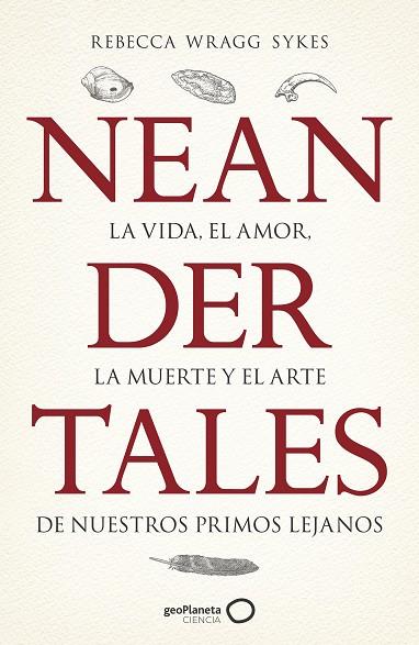 NEANDERTALES | 9788408246558 | WRAGG SYKES, REBECCA | Llibreria Online de Vilafranca del Penedès | Comprar llibres en català