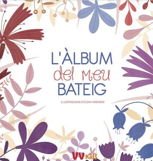 L'ALBUM DEL MEU BATEIG (VVKIDS) | 9788468258690 | VARONESI, ELENA | Llibreria Online de Vilafranca del Penedès | Comprar llibres en català