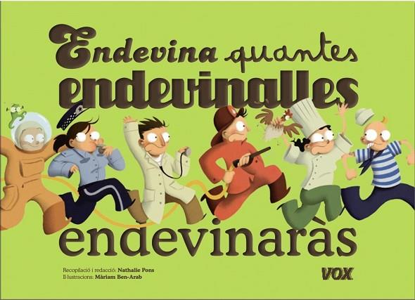 ENDEVINA QUANTES ENDEVINALLES ENDEVINARÀS | 9788499741888 | LAROUSSE EDITORIAL | Llibreria Online de Vilafranca del Penedès | Comprar llibres en català