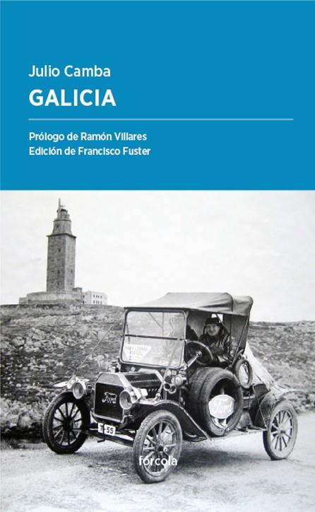 GALICIA | 9788416247417 | CAMBA, JULIO | Llibreria Online de Vilafranca del Penedès | Comprar llibres en català