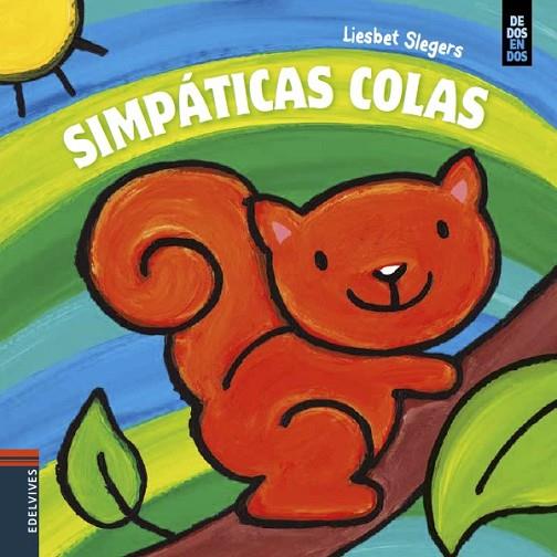 SIMPÁTICAS COLAS | 9788414005439 | SLEGERS, LIESBET | Llibreria Online de Vilafranca del Penedès | Comprar llibres en català