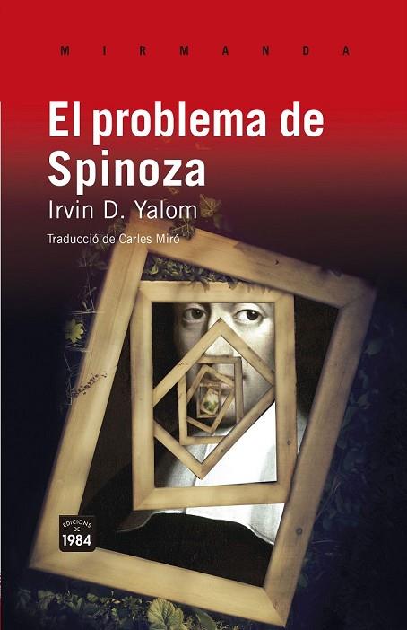 EL PROBLEMA DE SPINOZA | 9788415835028 | YALOM, IRVIN D. | Llibreria Online de Vilafranca del Penedès | Comprar llibres en català
