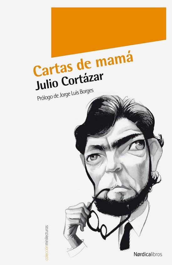 CARTAS DE MAMA | 9788492683918 | CORTAZAR, JULIO | Llibreria Online de Vilafranca del Penedès | Comprar llibres en català