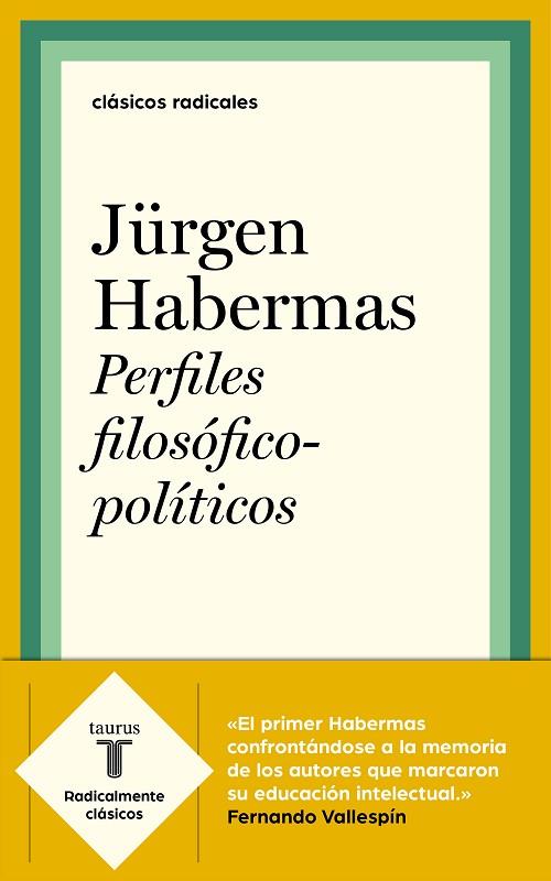 PERFILES FILOSÓFICO-POLÍTICOS | 9788430622528 | HABERMAS, JURGEN | Llibreria Online de Vilafranca del Penedès | Comprar llibres en català