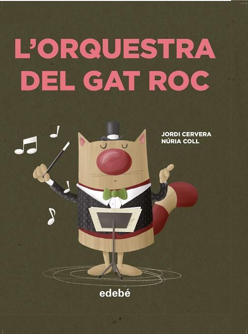 L'ORQUESTRA DEL GAT ROC | 9788468349053 | CERVERA NOGUÉS, JORDI | Llibreria Online de Vilafranca del Penedès | Comprar llibres en català