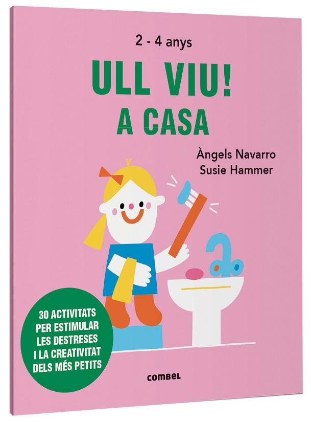 ULL VIU! A CASA | 9788491019596 | NAVARRO SIMON, ÀNGELS | Llibreria Online de Vilafranca del Penedès | Comprar llibres en català