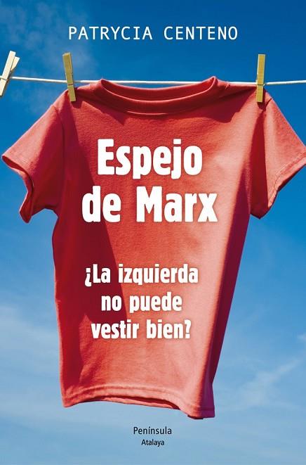 ESPEJO DE MARX | 9788499422787 | CENTENO, PATRYCIA | Llibreria Online de Vilafranca del Penedès | Comprar llibres en català
