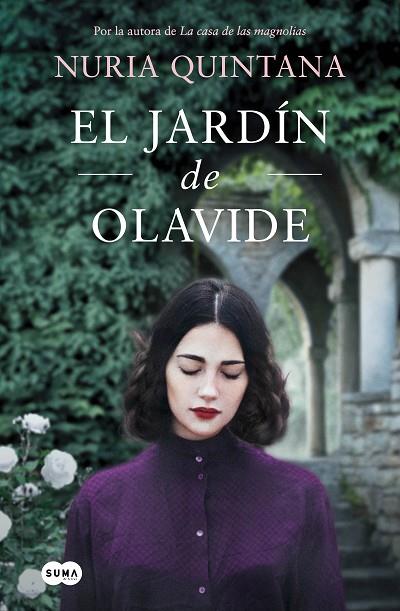 EL JARDIN DE OLAVIDE | 9788491297871 | QUINTANA, NURIA | Llibreria Online de Vilafranca del Penedès | Comprar llibres en català