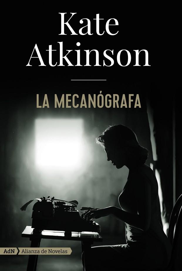 LA MECANÓGRAFA (ADN) | 9788491814405 | ATKINSON, KATE | Llibreria Online de Vilafranca del Penedès | Comprar llibres en català