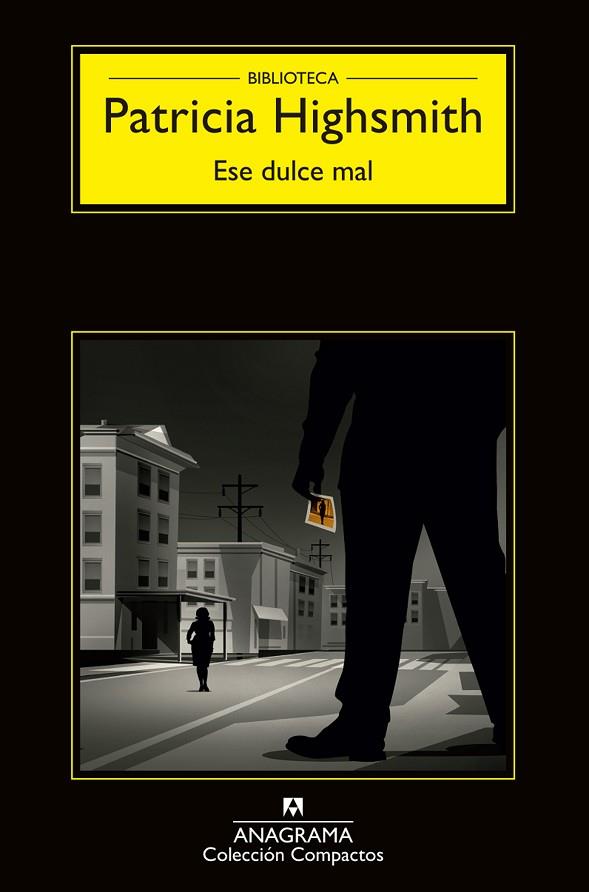 ESE DULCE MAL | 9788433977649 | HIGHSMITH, PATRICIA | Llibreria L'Odissea - Libreria Online de Vilafranca del Penedès - Comprar libros
