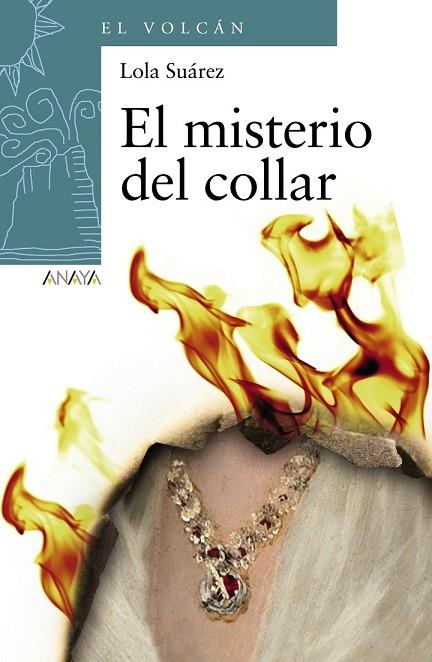 EL MISTERIO DEL COLLAR | 9788469809068 | SUÁREZ, LOLA | Llibreria Online de Vilafranca del Penedès | Comprar llibres en català
