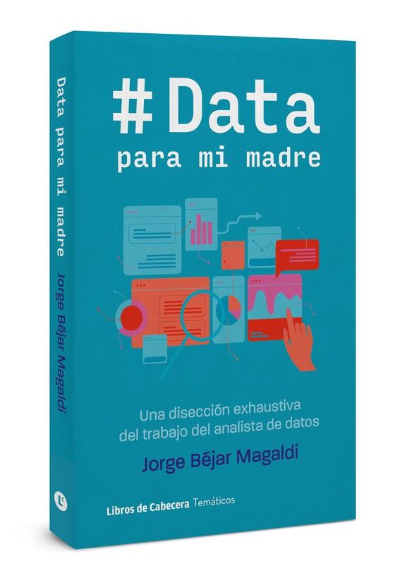 DATA PARA MI MADRE | 9788412504224 | BÉJAR MAGALDI, JORGE | Llibreria Online de Vilafranca del Penedès | Comprar llibres en català