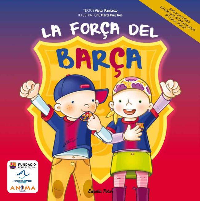 LA FORÇA DEL BARÇA | 9788415853206 | PANICELLO, VICTOR | Llibreria Online de Vilafranca del Penedès | Comprar llibres en català