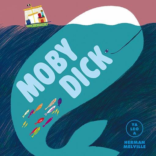 MOBY DICK (YA LEO A) | 9788418008412 | Llibreria Online de Vilafranca del Penedès | Comprar llibres en català