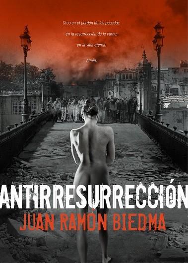 ANTIRRESURRECCION | 9788493814359 | BIEDMA, JUAN RAMON | Llibreria Online de Vilafranca del Penedès | Comprar llibres en català