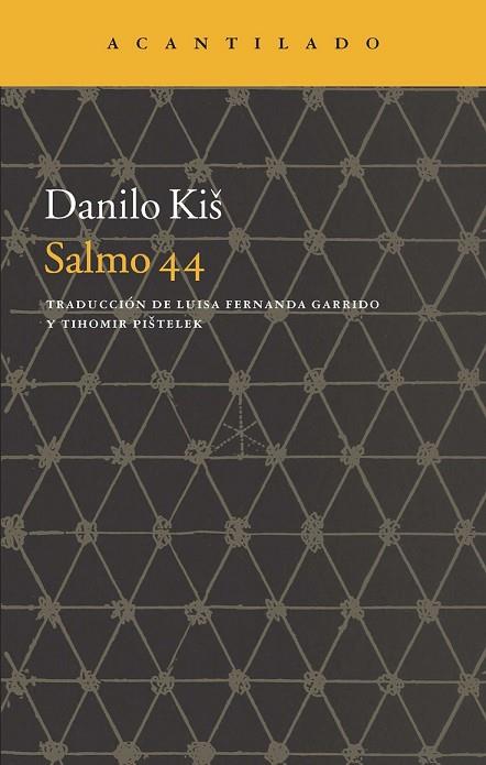 SALMO 44 | 9788416011292 | KIS, DANILO | Llibreria Online de Vilafranca del Penedès | Comprar llibres en català