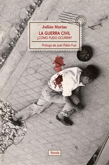 LA GUERRA CIVIL | 9788415174387 | MARIAS, J | Llibreria Online de Vilafranca del Penedès | Comprar llibres en català