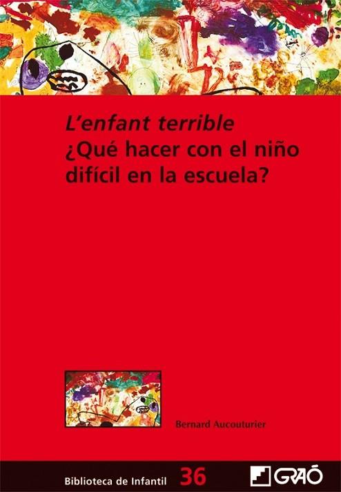 L'ENFANT TERRIBLE | 9788499804286 | AUCOUNTRIER, BERNARD | Llibreria Online de Vilafranca del Penedès | Comprar llibres en català