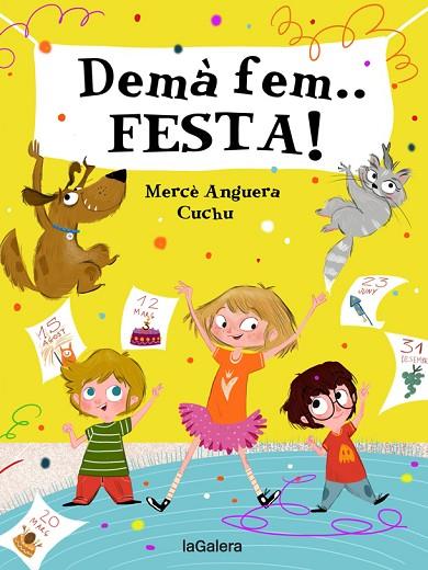 DEMÀ FEM FESTA! | 9788424668389 | ANGUERA, MERCÈ | Llibreria Online de Vilafranca del Penedès | Comprar llibres en català