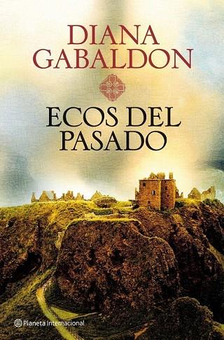 ECOS DEL PASADO | 9788408101482 | GABALDON, DIANA | Llibreria Online de Vilafranca del Penedès | Comprar llibres en català