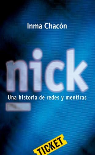 NICK | 9788424647681 | CHACÓN, INMA | Llibreria Online de Vilafranca del Penedès | Comprar llibres en català