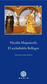 EL ARCHIDIABLO BELFEGOR | 9788496974548 | MAQUIAVELO, NICOLAS | Llibreria Online de Vilafranca del Penedès | Comprar llibres en català
