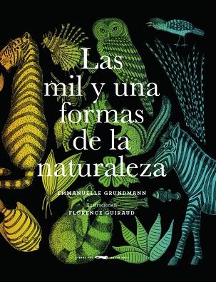 LAS MIL Y UNA FORMAS DE LA NATURALEZA | 9788494884856 | GRUNDMAN GRUNDMAN, EMMANUELLE | Llibreria Online de Vilafranca del Penedès | Comprar llibres en català