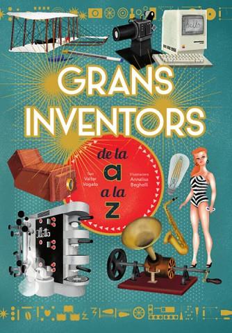 GRANS INVENTORS DE L'A A LA Z (VVKIDS) | 9788468263229 | V. FOGATO | Llibreria Online de Vilafranca del Penedès | Comprar llibres en català