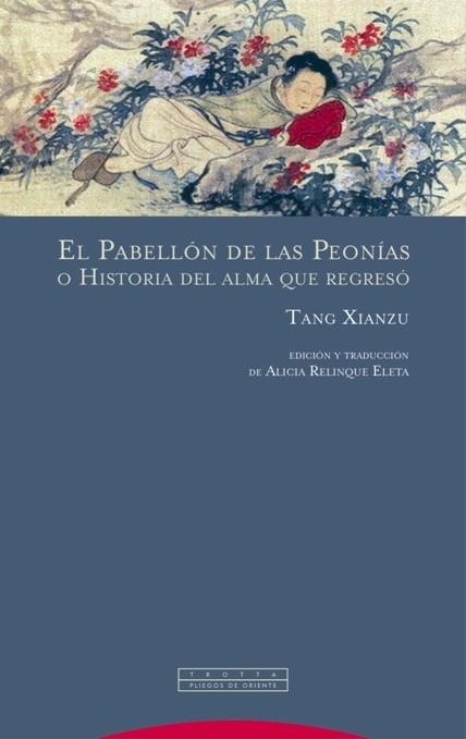 EL PABELLÓN DE LAS PEONÍAS | 9788498796674 | XIANZU, TANG | Llibreria Online de Vilafranca del Penedès | Comprar llibres en català