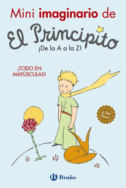 MINI IMAGINARIO DE EL PRINCIPITO | 9788469628492 | DE SAINT-EXUPÉRY, ANTOINE | Llibreria Online de Vilafranca del Penedès | Comprar llibres en català