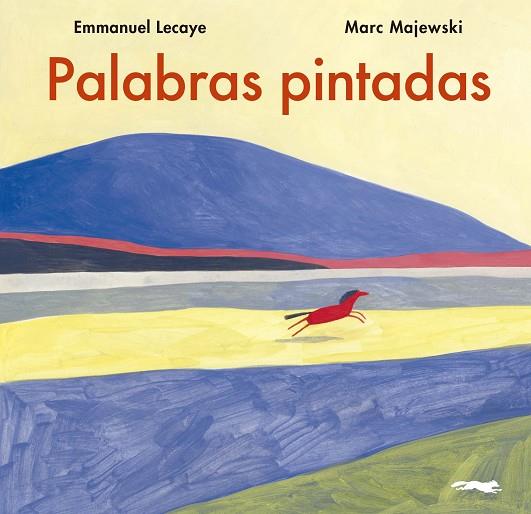 PALABRAS PINTADAS | 9788412270532 | LECAYE, EMMANUEL | Llibreria Online de Vilafranca del Penedès | Comprar llibres en català