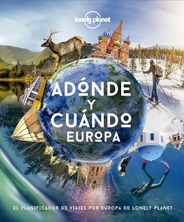 ADÓNDE Y CUÁNDO - EUROPA | 9788408222088 | AA. VV. | Llibreria Online de Vilafranca del Penedès | Comprar llibres en català