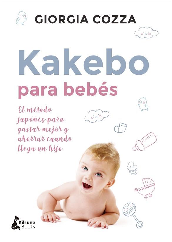 KAKEBO PARA BEBÉS | 9788416788347 | COZZA, GIORGIA | Llibreria L'Odissea - Libreria Online de Vilafranca del Penedès - Comprar libros