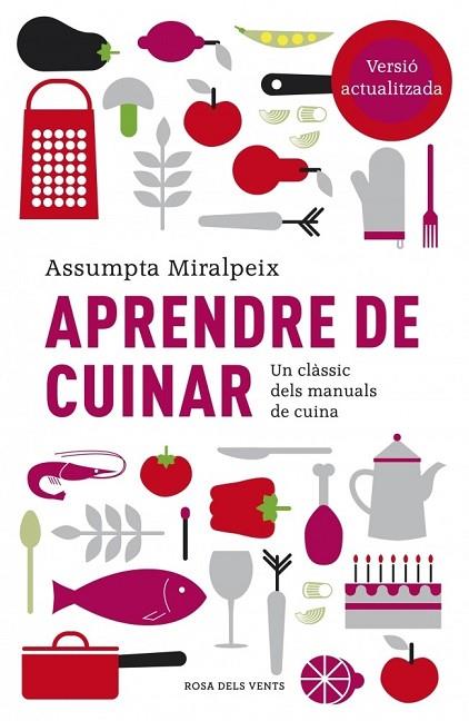 APRENDRE DE CUINAR | 9788415961048 | MIRALPEIX,ASSUMPTA | Llibreria Online de Vilafranca del Penedès | Comprar llibres en català