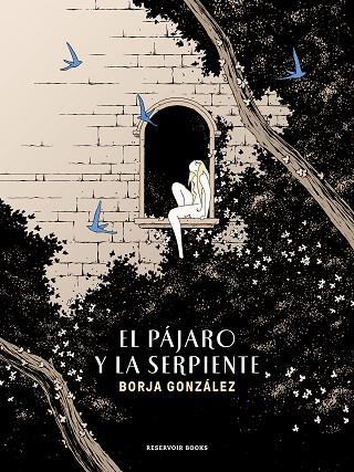 EL PÁJARO Y LA SERPIENTE ( LAS TRES NOCHES 3 ) | 9788419437150 | GONZÁLEZ, BORJA | Llibreria Online de Vilafranca del Penedès | Comprar llibres en català