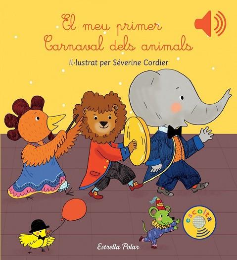 EL MEU PRIMER CARNAVAL DELS ANIMALS | 9788416519613 | CORDIER, SEVERINE | Llibreria Online de Vilafranca del Penedès | Comprar llibres en català