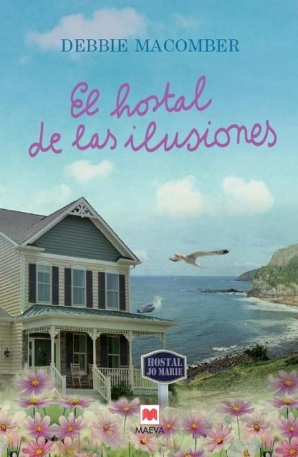 EL HOSTAL DE LAS ILUSIONES | 9788416363230 | MACOMBER, DEBBIE | Llibreria Online de Vilafranca del Penedès | Comprar llibres en català
