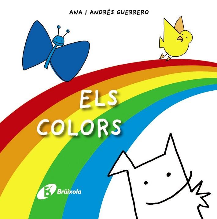 ELS COLORS | 9788499066974 | GUERRERO, ANDRÉS | Llibreria Online de Vilafranca del Penedès | Comprar llibres en català