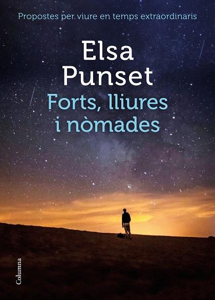 FORTS LLIURES I NÒMADES | 9788466426954 | PUNSET, ELSA | Llibreria Online de Vilafranca del Penedès | Comprar llibres en català