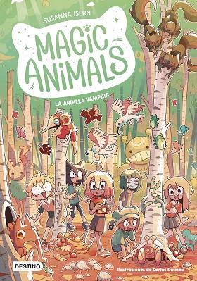 MAGIC ANIMALS 3 LA ARDILLA VAMPIRA | 9788408275350 | ISERN, SUSANNA/DALMAU, CARLES | Llibreria Online de Vilafranca del Penedès | Comprar llibres en català