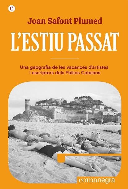 L ESTIU PASSAT | 9788419590329 | SAFONT PLUMED, JOAN | Llibreria Online de Vilafranca del Penedès | Comprar llibres en català