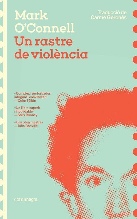 UN RASTRE DE VIOLÈNCIA | 9788419590947 | O'CONNELL, MARK | Llibreria Online de Vilafranca del Penedès | Comprar llibres en català