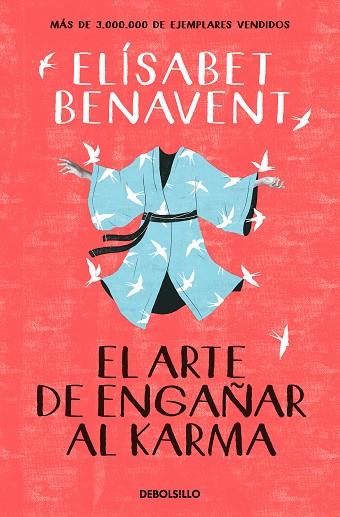 EL ARTE DE ENGAÑAR AL KARMA | 9788466359375 | BENAVENT, ELÍSABET | Llibreria Online de Vilafranca del Penedès | Comprar llibres en català
