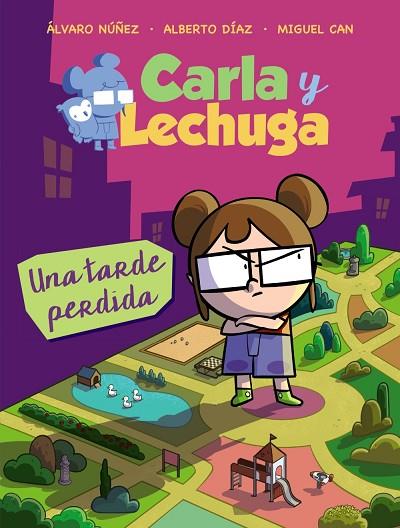 CARLA Y LECHUGA 2. UNA TARDE PERDIDA | 9788469836279 | LECHUZA, EQUIPO | Llibreria Online de Vilafranca del Penedès | Comprar llibres en català